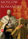 Moscow: Splendours of the Romanovs