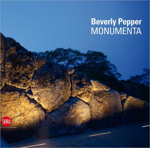 Beverly Pepper: Monumentality, A Life in Art