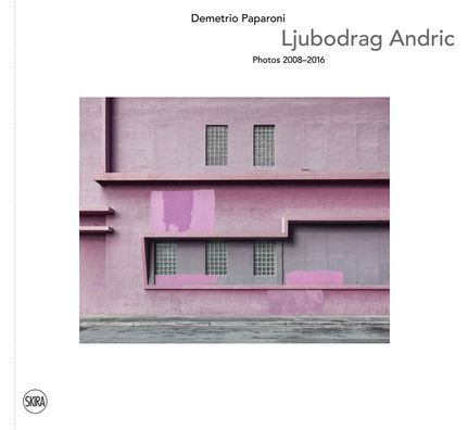 Ljubodrag Andric: Works 2008-2016