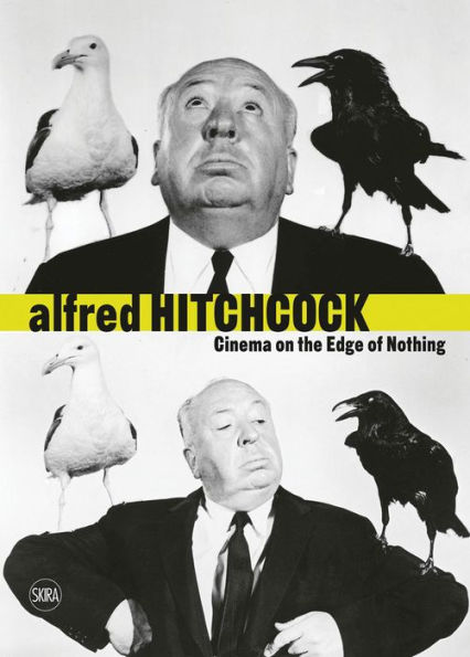 Alfred Hitchcock: Cinema on the Edge of Nothing