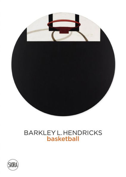 Barkley L. Hendricks: Basketball