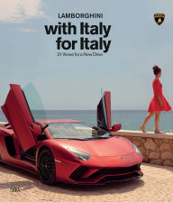Download online books Lamborghini with Italy for Italy: 21 Views for a New Drive by  in English DJVU