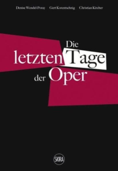 Die letzten Tage der Oper (German edition)