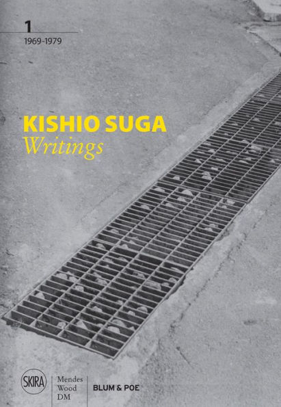 Kishio Suga: Writings: 1969-1979