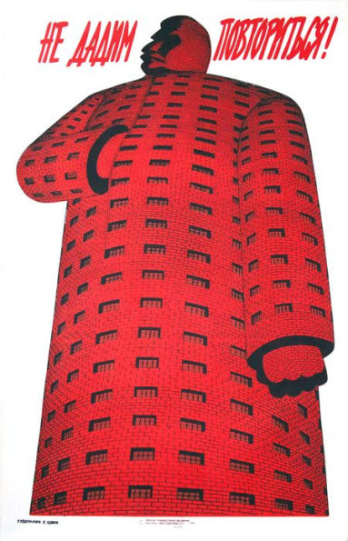 Openness and Idealism: Soviet Posters: 1985-1991