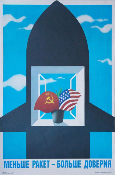 Openness and Idealism: Soviet Posters: 1985-1991