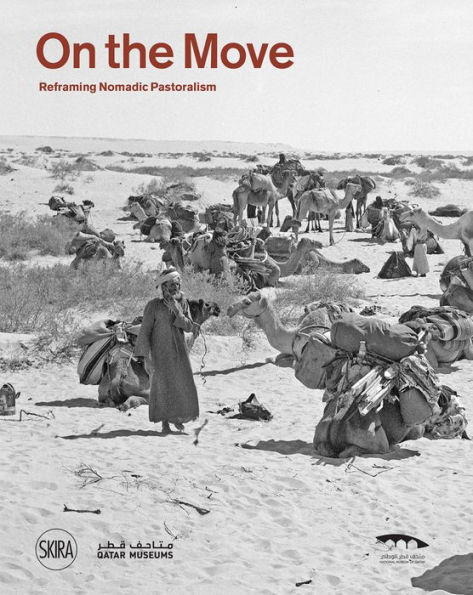 On the Move: Reframing Nomadic Pastoralism