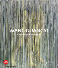 Title: Wang Guangyi: Obscured Existence, Author: Wang Guangyi