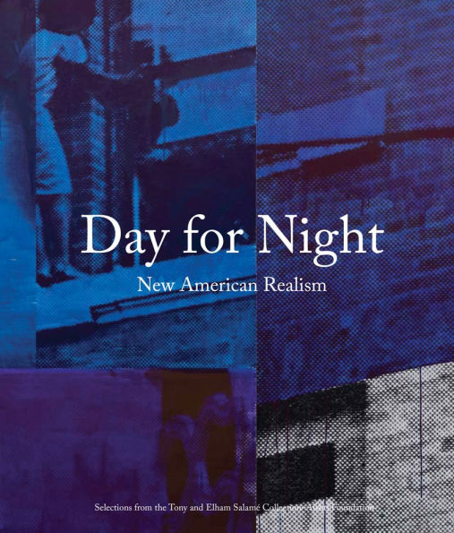 Day for Night: New American Realism: Selections from the Tony and Elham Salamé Collection - Aïshti Foundation