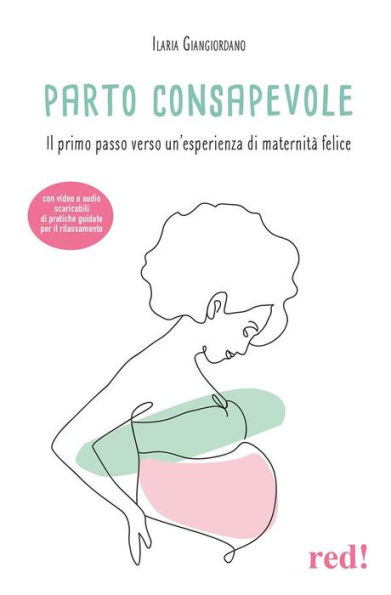 Parto consapevole: Il primo passo verso un'esperienza di maternità felice