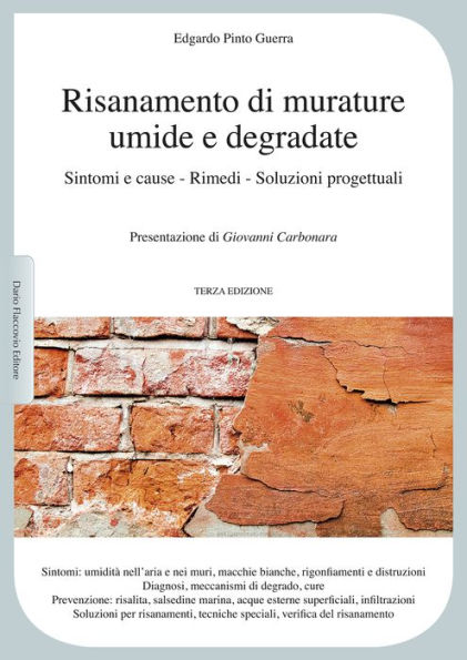 Risanamento di murature umide e degradate: Sintomi e cause - Rimedi - Soluzioni progettuali