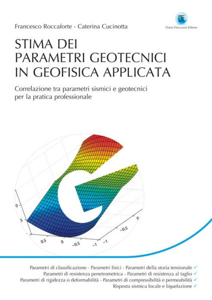 STIMA DEI PARAMETRI GEOTECNICI IN GEOFISICA APPLICATA: CORRELAZIONI TRA PARAMETRI SISMICI E GEOTECNICI PER LA PRATICA PROFESSIONALE