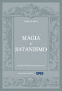 Magia e satanismo: La follia dell'uomo contemporaneo