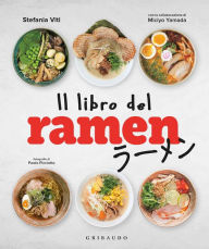 Title: Il libro del ramen, Author: Stefania Viti