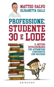 Title: Professione studente 30 e lode, Author: MATTEO SALVO