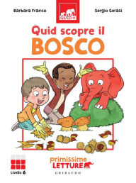 Title: Quid scopre il bosco, Author: Barbara Franco