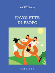 Title: Le più belle favolette di Esopo, Author: AA. VV.