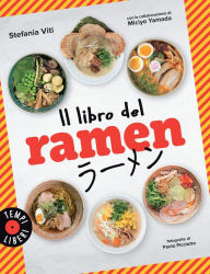 Title: Il libro del ramen, Author: Stefania Viti