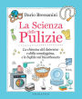 La Scienza delle Pulizie: La chimica del detersivo e della candeggina, e le bufale sul bicarbonato