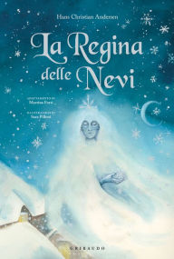 Title: La Regina delle Nevi, Author: Hans Christian Andersen