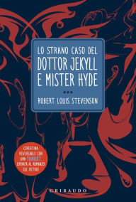 Title: Lo strano caso del Dr Jeckyll e Mr Hyde, Author: Robert Louis Stevenson