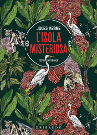 Title: L'isola misteriosa, Author: Jules Verne