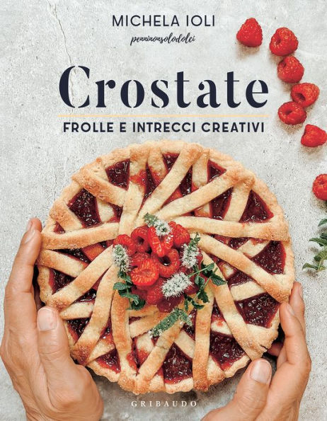 Crostate: Frolle e intrecci creativi