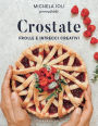Crostate: Frolle e intrecci creativi