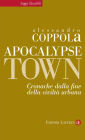 Apocalypse town: Cronache dalla fine della civiltà urbana