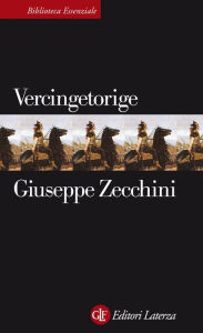 Title: Vercingetorige, Author: Giuseppe Zecchini