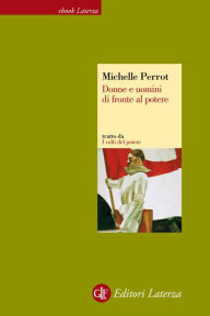 Title: Donne e uomini di fronte al potere, Author: Michelle Perrot