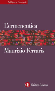 Title: L'ermeneutica, Author: Maurizio Ferraris