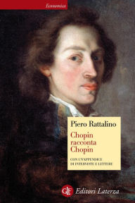 Title: Chopin racconta Chopin, Author: Piero Rattalino