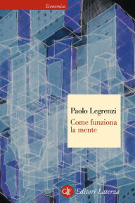 Title: Come funziona la mente, Author: Paolo Legrenzi