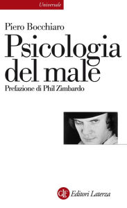 Title: Psicologia del male, Author: Piero Bocchiaro