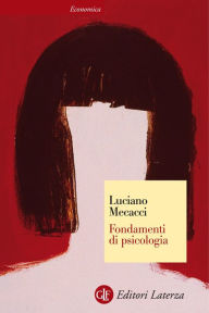 Title: Fondamenti di psicologia, Author: Luciano Mecacci
