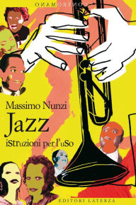 Title: Jazz: Istruzioni per l'uso, Author: Massimo Nunzi