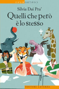 Title: Quelli che però è lo stesso, Author: Silvia Dai Pra