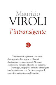 Title: L'intransigente, Author: Maurizio Viroli
