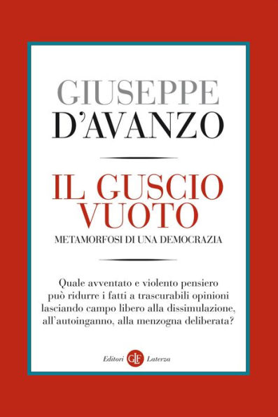 Il guscio vuoto: Metamorfosi di una democrazia