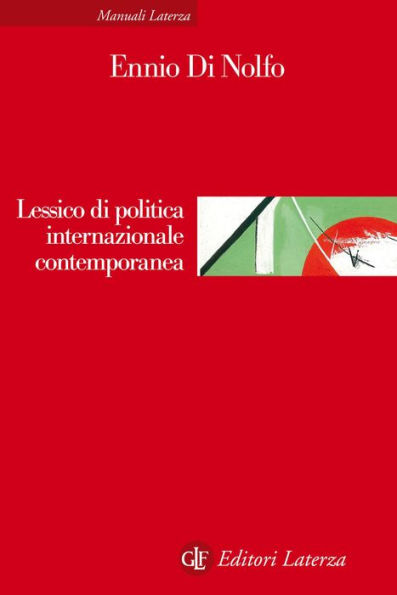 Lessico di politica internazionale contemporanea