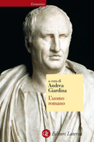 Title: L'uomo romano, Author: Andrea Giardina