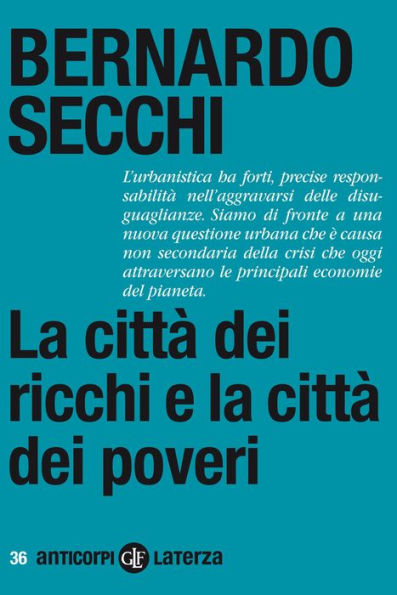 La città dei ricchi e la città dei poveri