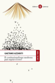 Title: Il costituzionalismo moderno può sopravvivere?, Author: Gaetano Azzariti