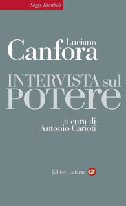 Title: Intervista sul potere, Author: Luciano Canfora