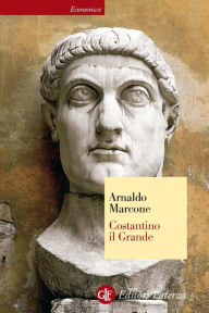 Title: Costantino il Grande, Author: Arnaldo Marcone