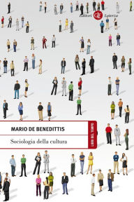 Title: Sociologia della cultura: Spazio, tempo, corporeità, Author: Mario de Benedittis