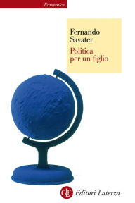 Title: Politica per un figlio, Author: Fernando Savater