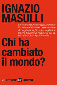 Title: Chi ha cambiato il mondo?, Author: Ignazio Masulli