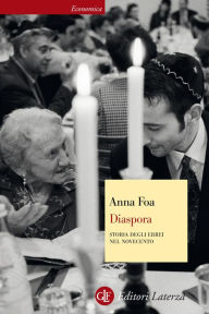 Title: Diaspora: Storia degli ebrei nel Novecento, Author: Anna Foa